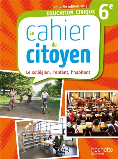 Le cahier du citoyen 6ème