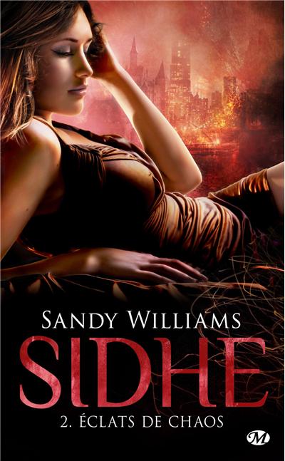 Sidhe, T2 : Éclats de chaos