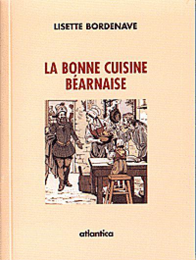 La bonne cuisine béarnaise