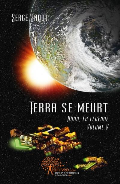 Terra se meurt hodo, la legend