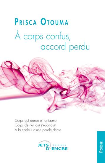 A corps confus, accord perdu