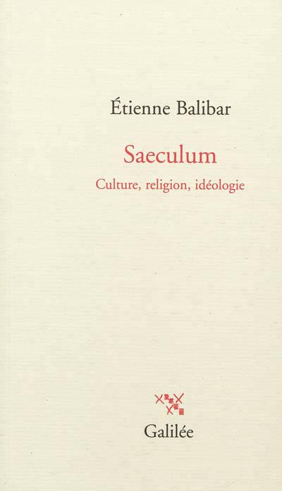 Saeculum - Etienne Balibar - broché
