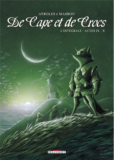 De cape et de crocs integ. (t09+t10)