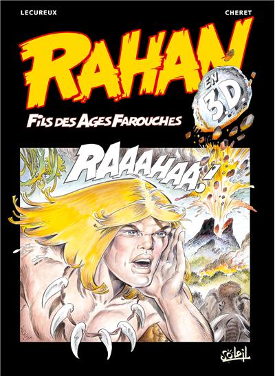Rahan - Best of en 3D - L'Enfance et la mort de Rahan, et autres histoires