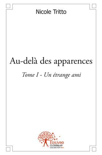 Au-dela des apparences - tome