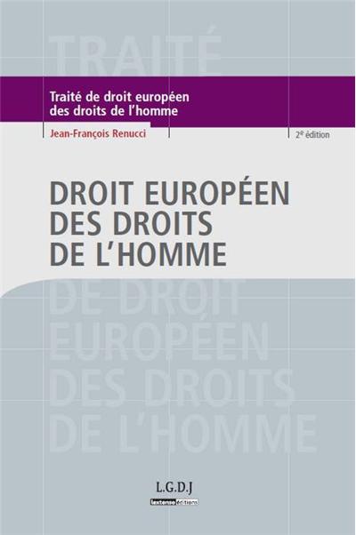 Traité de droit européen des droits de l'Homme