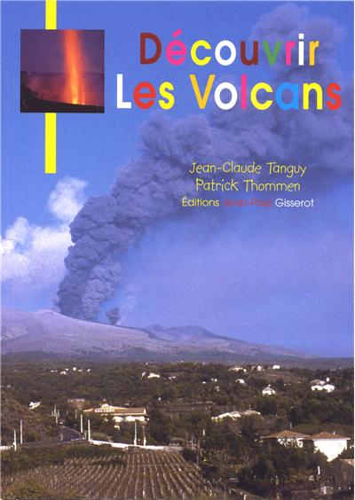 Découvrir les volcans