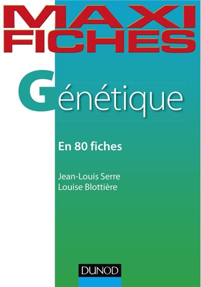 Maxi fiches - Génétique - 2e éd. - En 82 fiches