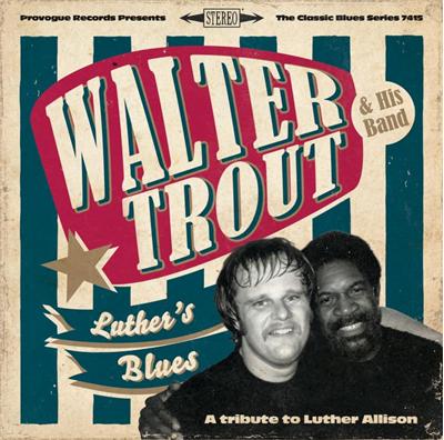 Luther's blues - A tribute to Luther Allison