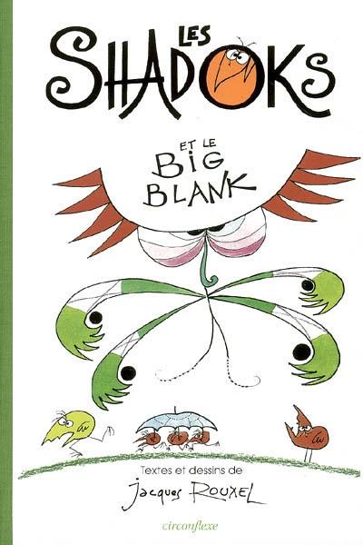 Les shadoks et le big blank
