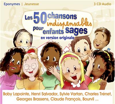 Chansons indispensables pour enfants sages