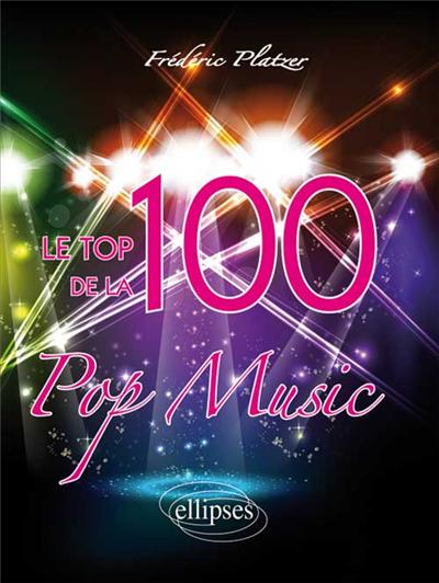 Le TOP 100 de la Pop Music