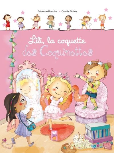 Lili, la coquette des coquinettes