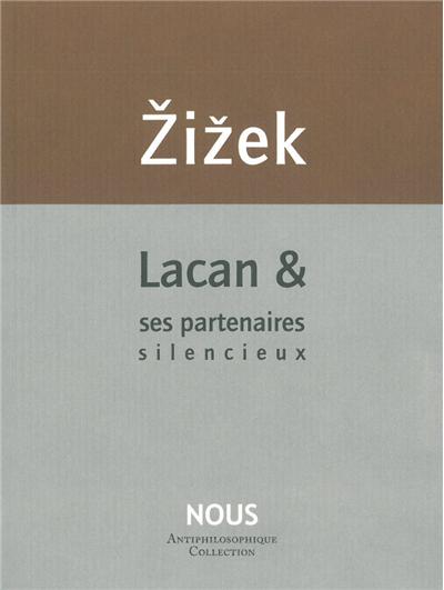 Lacan et ses partenaires silencieux