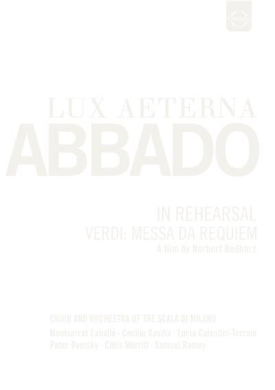 Lux aeterna - Messe de requiem - Abbado en répetition