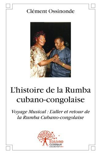 L?histoire de la rumba cubano-congolaise