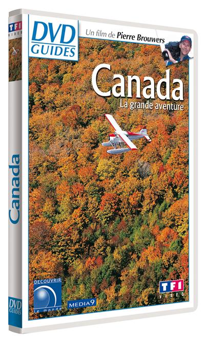 Canada : La grande aventure