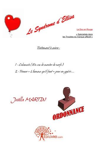 Le syndrome d'ellisa ellisa, j