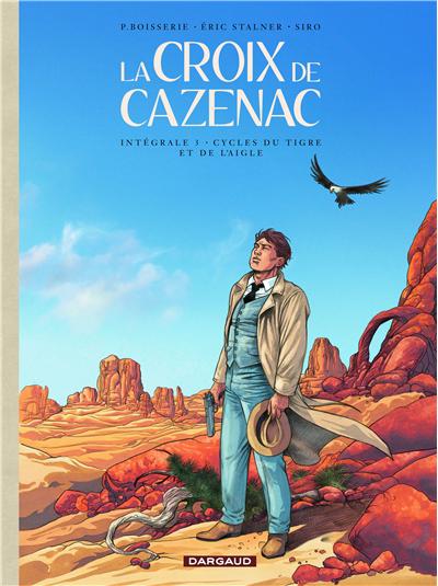 La Croix de Cazenac - Intégrales - Croix de Cazenac (La) - Intégrale du Cycle du Tigre et d