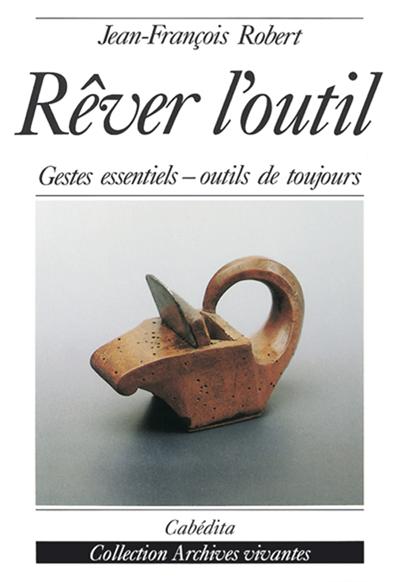 Rever l'outil