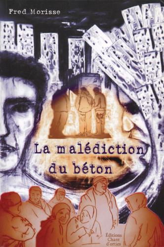 La malediction du béton