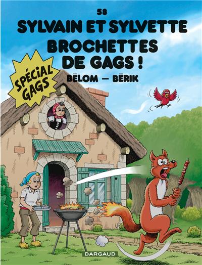 Sylvain et Sylvette - Brochettes de gags !