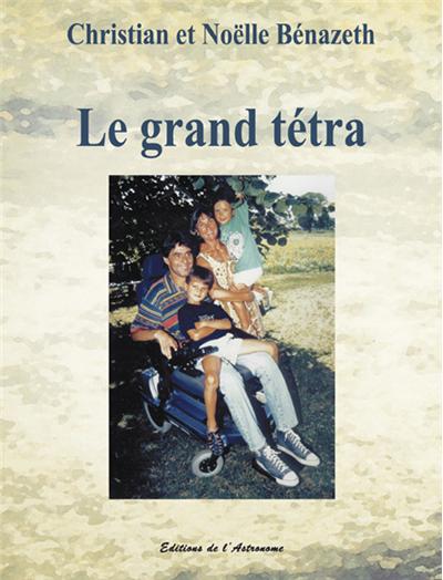 Le grand tétra