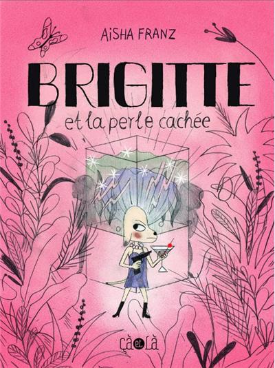 Brigitte et la perle cachée