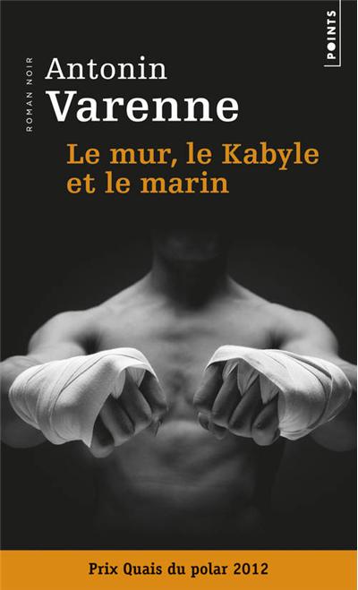 Le mur, le kabyle et le marin