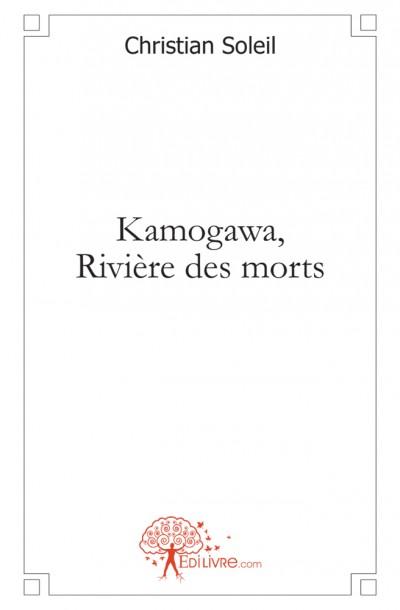 Kamogawa, riviere des morts