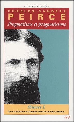 Pragmatisme et pragmaticisme - Volume 1