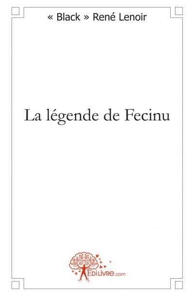 La la gende de fecinu