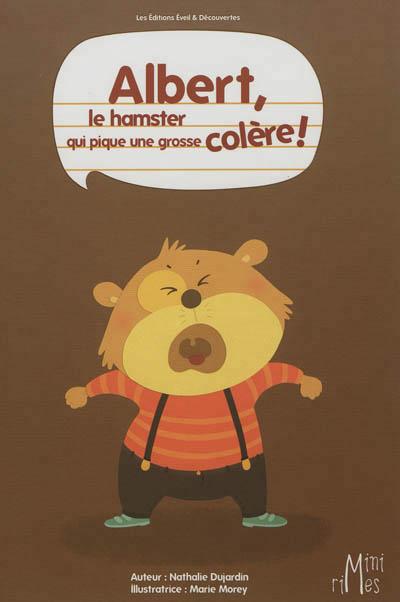 Albert, le hamster qui pique une grosse colère