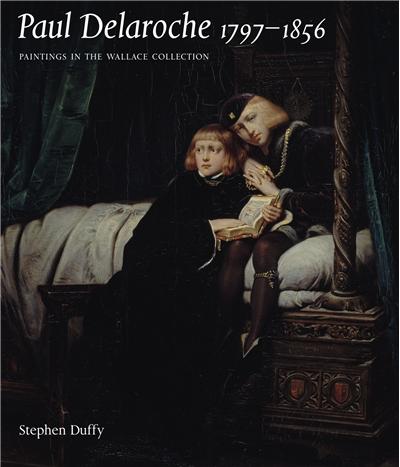 Paul Delaroche 1797 - 1856