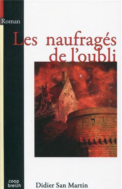 Les naufragés de l'oubli