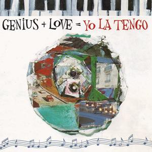 Genius + love = Yo La Tengo