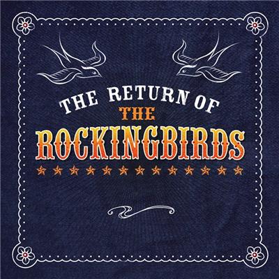 Return of the rockingbirds