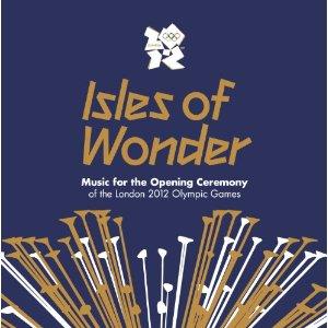 Isles of wonder music for opening ceremony 2012