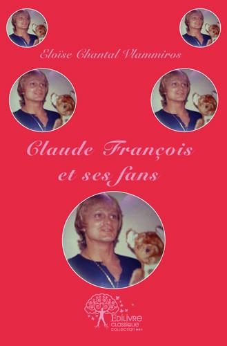Claude franþois et ses fans
