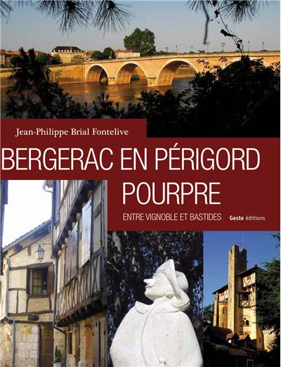 Bergerac en Périgord pourpre