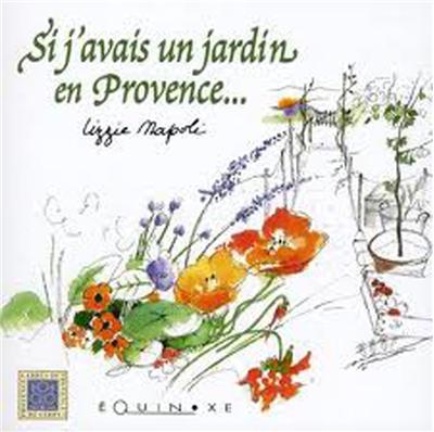 Si j'avais un jardin en Provence