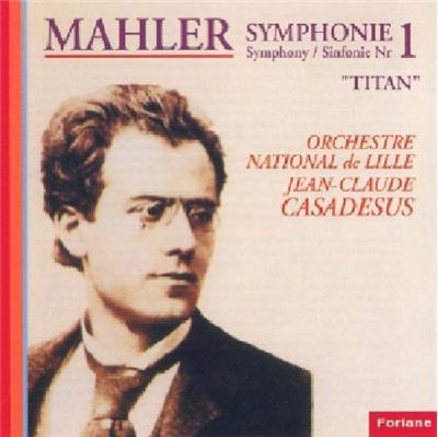 Symphonie N°1 en ré majeur 'Titan'