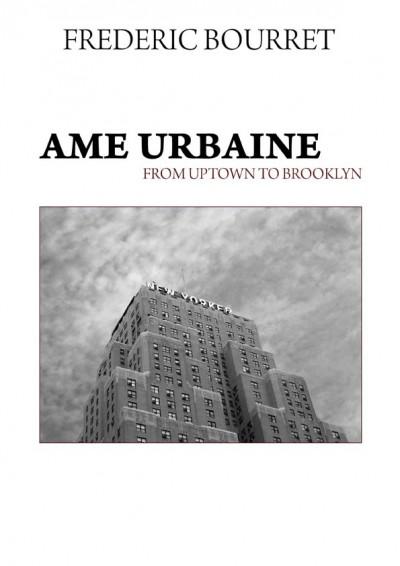 Ame urbaine from Uptown to Brooklyn