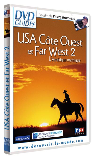 USA Côte Ouest et Far West 2 : L'Amérique mythique