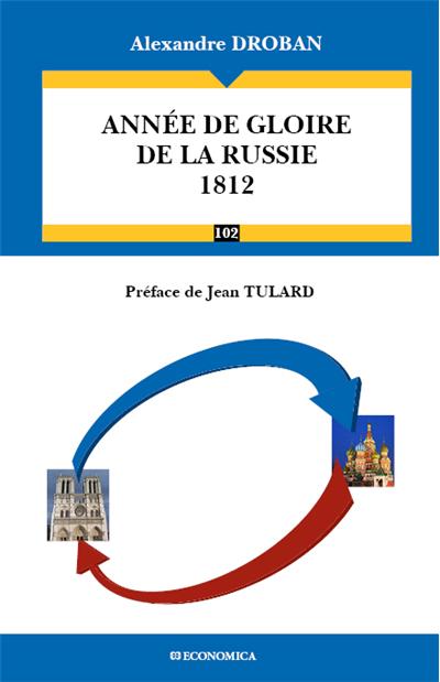 1812, année de gloire de la Russie