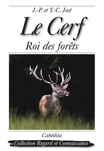 Le cerf, roi des forêts