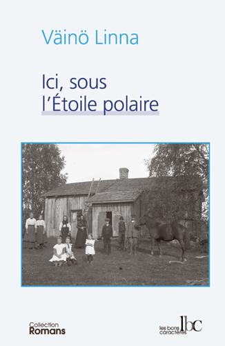 Ici, sous l'étoile polaire