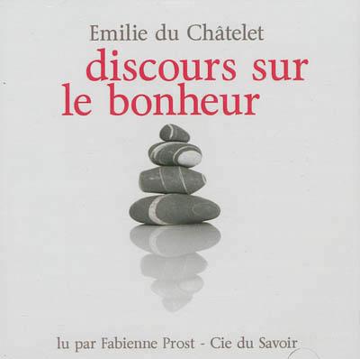 Discours Sur Le Bonheur Cd Audio Texte Lu Cd Gabrielle Emilie Le Tonnelier De Breteui Du Chatelet Achat Livre Fnac
