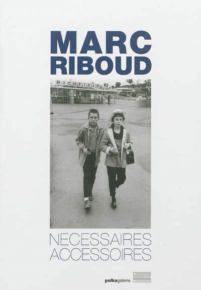 Marc Riboud Nécessaires Accessoires