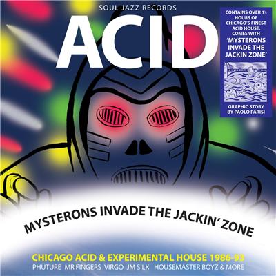 Soul jazz presents acid mysterons invade the jackin zone